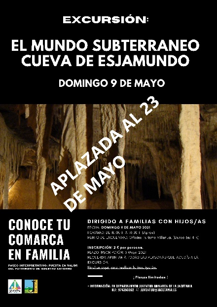 APLAZADA AL DIA 23 Conoce tu Comarca en familia. Excursin Cueva de Esjamundo
