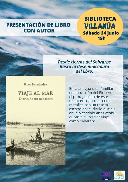 Presentación de libro 'Viaje al Mar. Diario de un nabatero', en Villanúa